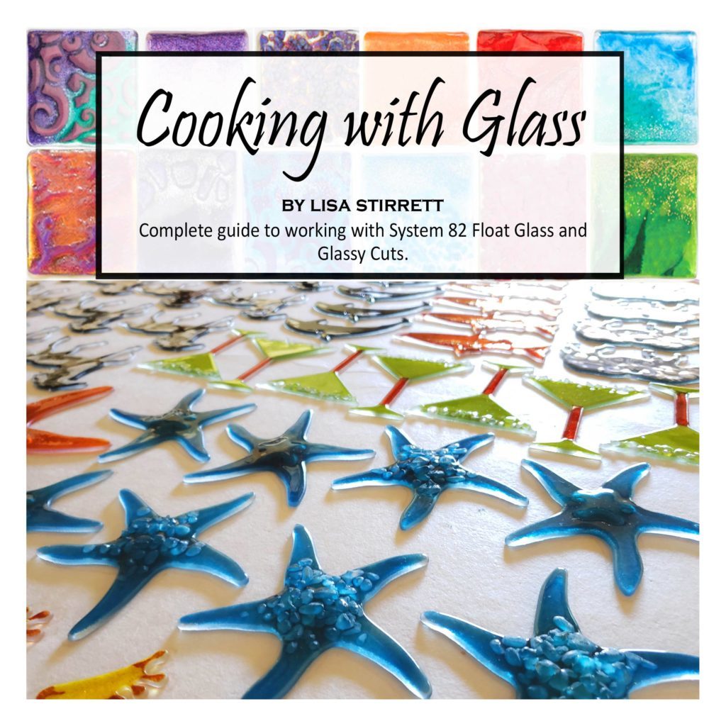 Glassy Cuts - Cooking with Glass by Lisa Stirrett